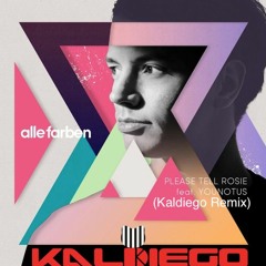 Alle Farben - Please Tell Rosie (Kaldiego Remix)