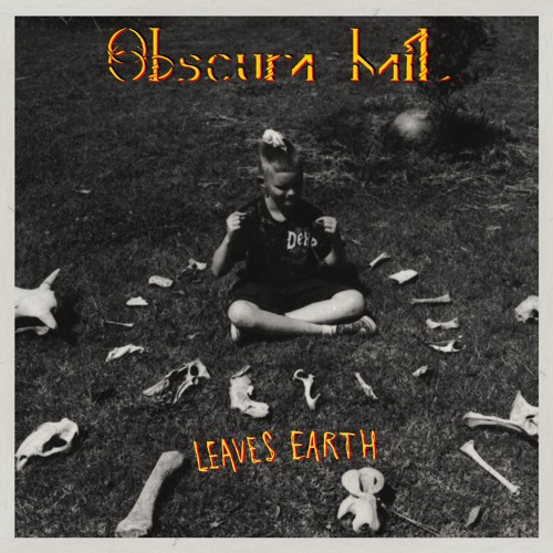 Obscura Hail - Leaves Earth - 01 - Terminal