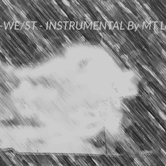 _-WE/ST - INSTRUMENTAL By MT Lenker-_