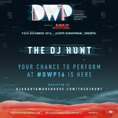 DJAKARTA WAREHOUSE PROJECT - DJ HUNT 2016