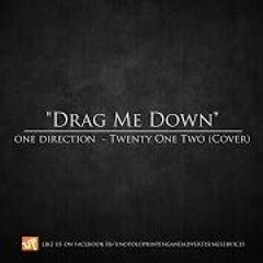 One Direction - Drag Me Down [Rock Cover by Twenty One Two]