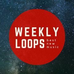 ★ Weekly Loops #139 ★