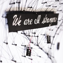 Blow (We Are All Strangers)