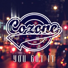 Cozone - You Got It