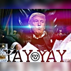 Yay Yay (Prod. by Taylor King)