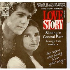 Theme From Love Story - Francis Lai