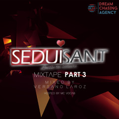 Séduisant Mixtape Part 3 (Mixed By Versano Laroz) Hosted By Mc Vocab