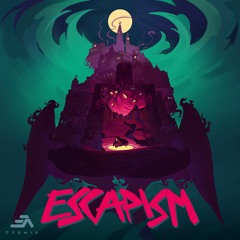 Escapism (Crossfade)