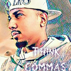 THINK COMMAS-DA BOMB