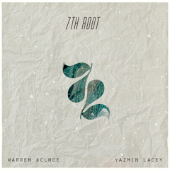 7th Root (Prod. Warren Xclnce)