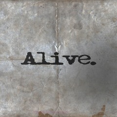 Alive