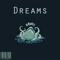 Dreams