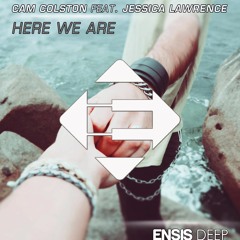 Cam Colston feat. Jessica Lawrence - Here We Are (OUT NOW)