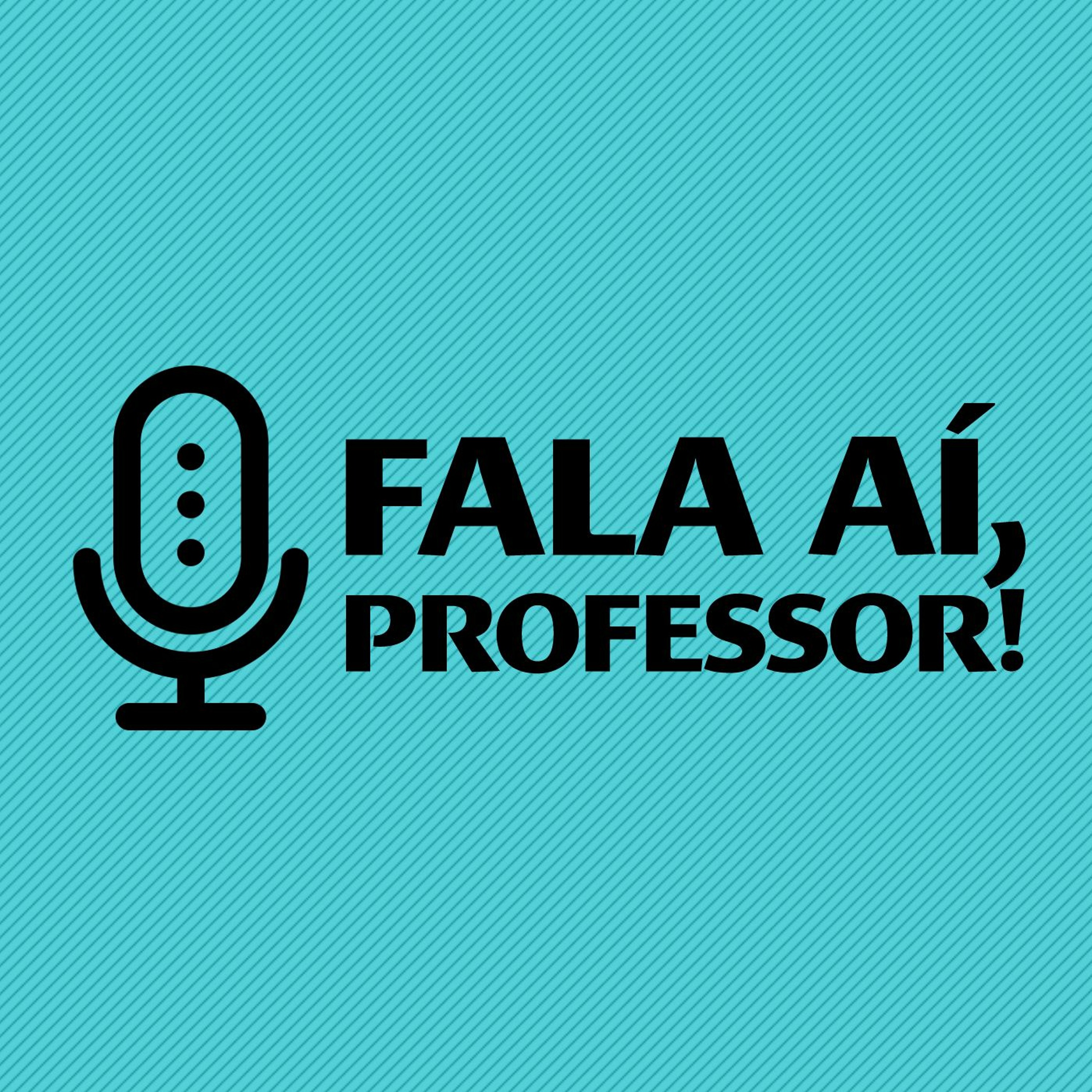 Fala Aí, Professor! #06 Hora de aproximar as famílias