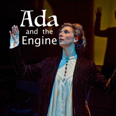 Ada's Vision - By The Kilbanes - from the play ADA AND THE ENGINE