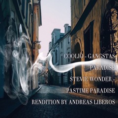 Coolio - Gangsters Paradise / Stevie Wonder - Pastime Paradise Cover By Andreas Liberos