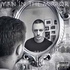 Man In The Mirror Ft Harry Mack