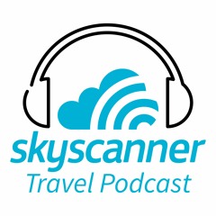 Solo Travel;  Pros and Cons of Travelling Alone: Skyscanner Travel Podcast #17