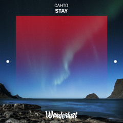 Cahto - Stay
