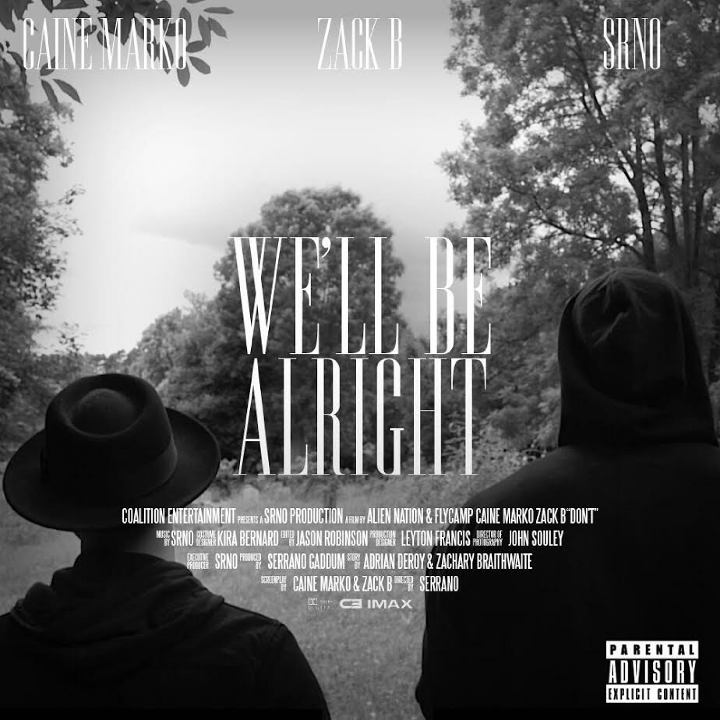 Caine Marko & Zack B - We'll Be Alright (Prod by SRNO) episode artwork