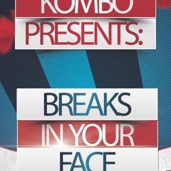 Perfect Kombo - Breaks In Your Face (2016 Mix)