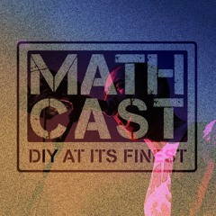 Mathcast: Episode 1 10/1/16