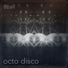 8ball RIPEcast Octo Disco 2016