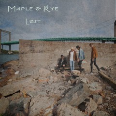 Maple Rye - Lost