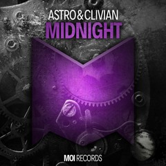 Astro & Clivian - Midnight (OUT NOW)