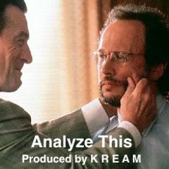 Analyze This (Prod. by Kreaem)