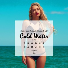 Thodha Samjho (ColdWater Remix) - King Rocco ft. Shizty