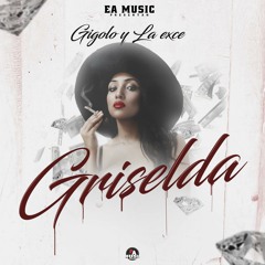Gigolo y La Exce - Griselda