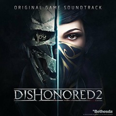 COPILOT Music + Sound - Gold Dust Woman (Dishonored 2 Gameplay Trailer Cut)