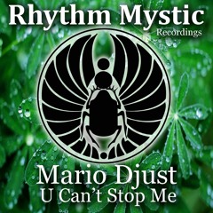 Mario Djust - U Can't Stop Me (Original Mix) - Preview Clip