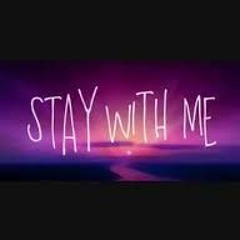 Stay With Me Ft. Kiso Montana (prod.fliptunesmusic)