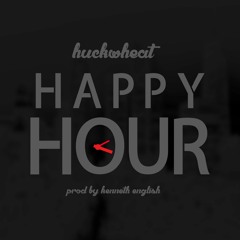 "Happy Hour" EXCLUSIVE (prod. Kenneth English)