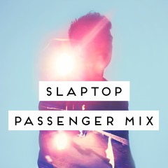 Slaptop - Passenger Mix
