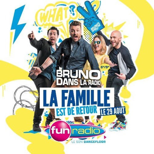 Stream FUN RADIO | Bruno dans la Radio - Générique et bed (Saison 6 -  2016/2017) by Aurelien Lapoule | Listen online for free on SoundCloud