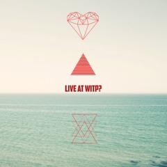 Live at WITP?