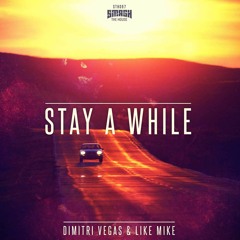 Dimitri Vegas  Like Mike - Stay A While (Studio Acapella)*Free Download in description*