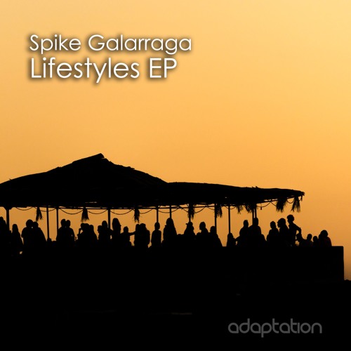 Spike Galarraga - Lifestyles EP