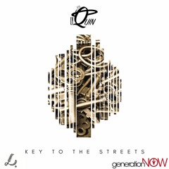 Key To The Streets #QuinMix