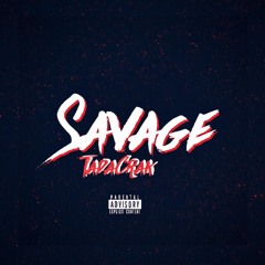 Tadacrack x savage