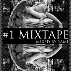 #1 Dark Trap MIXTAPE - mixed by YAMI