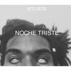 NOCHE TRISTE