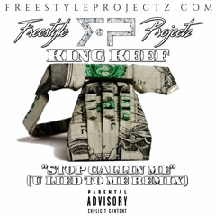 Stop Callin Me(U Lie To Me Remix)-YPC Keef