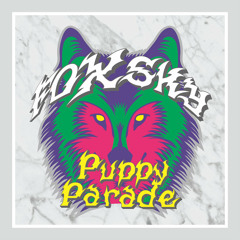 Foxsky - Puppy Parade (@hikeii Flip)