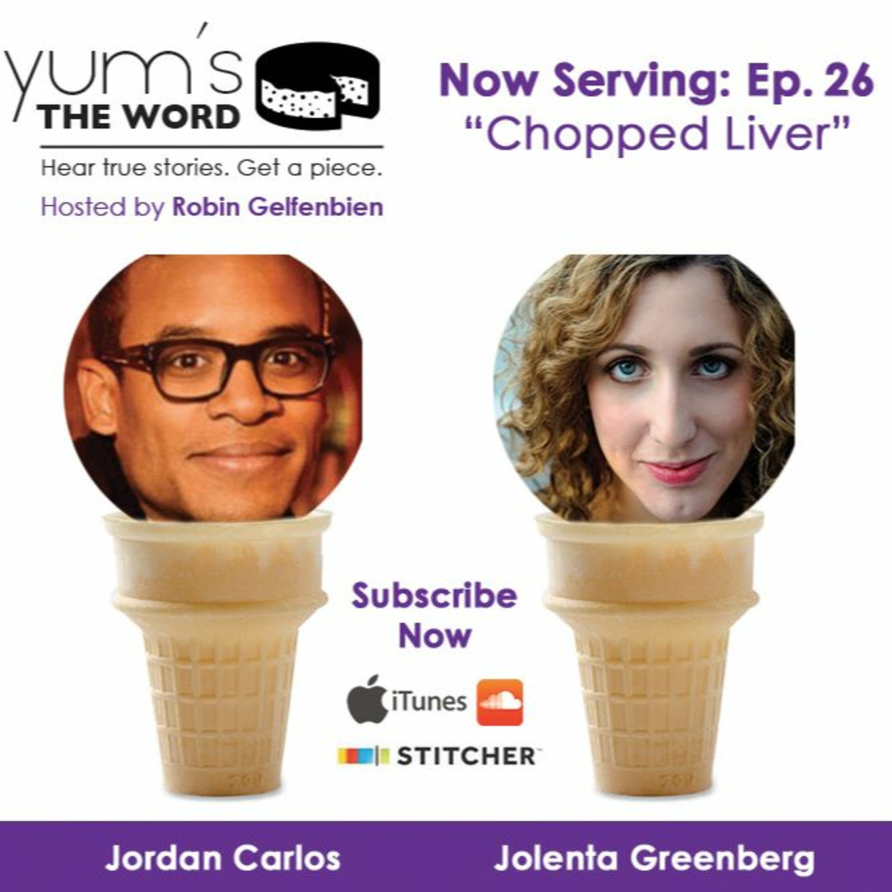 "Chopped Liver" with Jordan Carlos & Jolenta Greenberg - Ep. 26 episode artwork