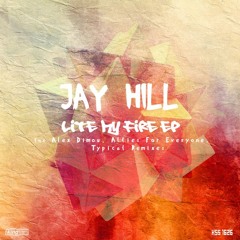 Jay Hill - Lite My Fire (orig. mix) [out now] - KS1626
