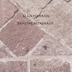 Alan Tendrick - Dancing Astronaut